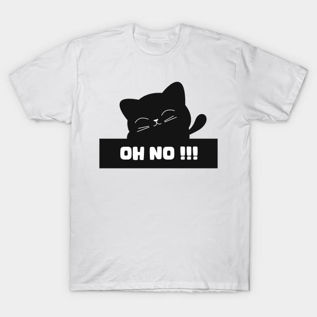 Oh no T-Shirt by Itsme Dyna